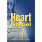 Heart of the Gospel - Paperback