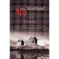 The Scotland Spy - Paperback