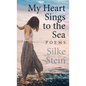 My Heart Sings to the Sea - Hardcover