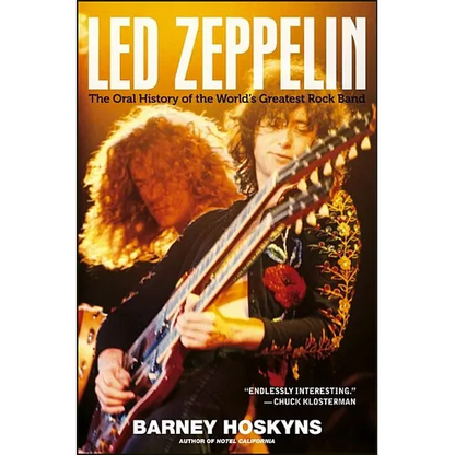 Led Zeppelin: The Oral History of the World's Greatest Rock Band - Hardcover