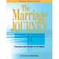 The Marriage Journey: Preparations and Provisions for Life Together - Paperback