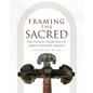 Framing the Sacred: The Indian Churches of Early Colonial Mexico - Paperback