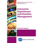 Consumer Experiences and Emotion Management - Paperback