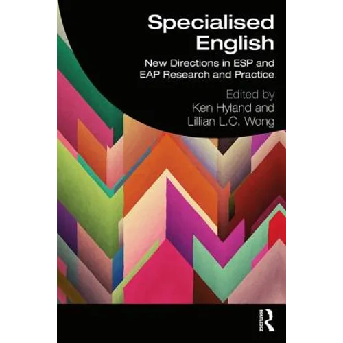 Specialised English: New Directions in ESP and Eap Research and Practice - Paperback