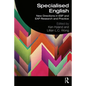 Specialised English: New Directions in ESP and Eap Research and Practice - Paperback