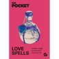 The Pocket Love Spells: Modern Magic to Bring Love Into Your Life - Hardcover