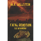 Fatal Reaction: The Beginning - Paperback