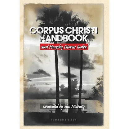 Corpus Christi Handbook and Murphy Givens Index - Hardcover