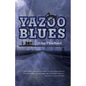 The Yazoo Blues - Paperback