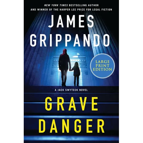 Grave Danger: A Jack Swyteck Novel - Paperback