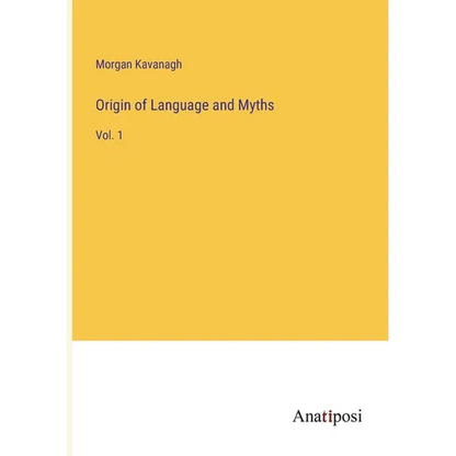 Origin of Language and Myths: Vol. 1 - Paperback