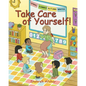 Take Care of Yourself! - Paperback