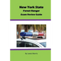 New York State Forest Ranger Exam Review Guide - Paperback