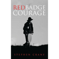 The Red Badge of Courage - Hardcover