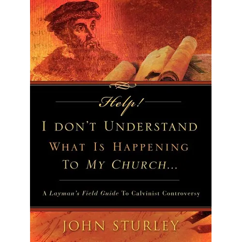 HELP! I Don't Understand What Is Happening To My Church. - Paperback