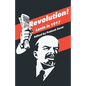 Revolution!: Lenin in 1917 - Paperback