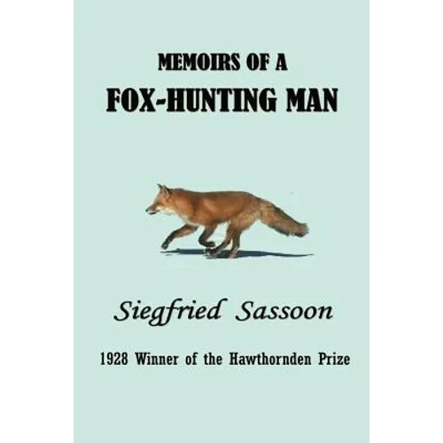 Memoirs of a Fox-Hunting Man - Paperback