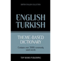 Theme-based dictionary British English-Turkish - 5000 words - Paperback