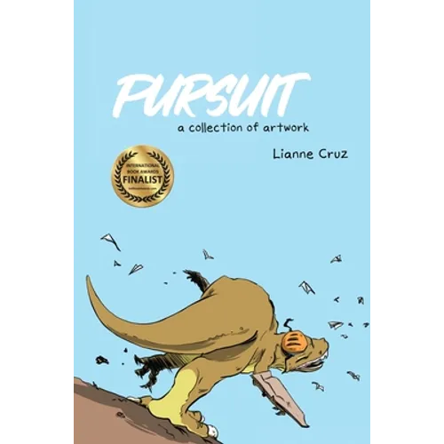 Pursuit: A collection of artwork - Paperback