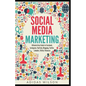 Social Media Marketing - Ultimate User Guide to Facebook, Instagram, YouTube, Blogging, Twitter, LinkedIn, TikTok, Pinterest - Paperback