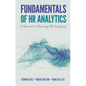 Fundamentals of HR Analytics: A Manual on Becoming HR Analytical - Paperback