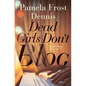 Dead Girls Don't Blog - Paperback