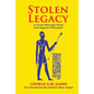 Stolen Legacy: The Greek Philosophy Is A Stolen Egyptian Philosophy - Paperback