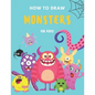 How to Draw Monsters: A Fun and Simple Step by Step Drawing and Activity Book for Boys and Girls to Learn to Draw - Paperback