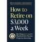How to Retire on $3,000 a week - Paperback