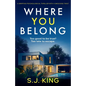 Where You Belong: A gripping psychological thriller with a shocking twist - Paperback