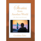 Stories from Another World (An American Journey) - Hardcover