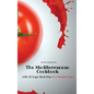 The Mediterranean Cookbook: with 30 Days Meal Plan For Weight Loss - Hardcover