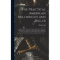The Practical American Millwright and Miller: Comprising the Elementary Principles of Mechanics, Mechanism, and Motive Power, Hydraulics, and Hydrauli - Hardcover