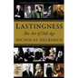 Lastingness: The Art of Old Age - Paperback