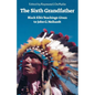 The Sixth Grandfather: Black Elk's Teachings Given to John G. Neihardt - Paperback