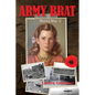 Army Brat: World War II - Paperback