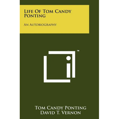 Life Of Tom Candy Ponting: An Autobiography - Paperback