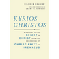 Kyrios Christos: A History of the Belief in Christ from the Beginnings of Christianity to Irenaeus - Paperback
