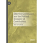 Effective Governance and the Political Economy of Coordination - Hardcover