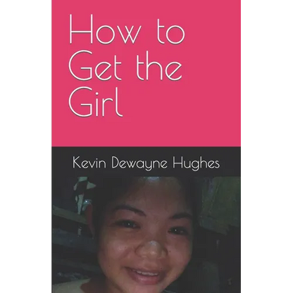 How to Get the Girl - Paperback
