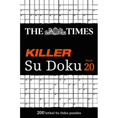 The Times Killer Su Doku Book 20: 200 Lethal Su Doku Puzzles - Paperback