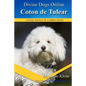 Coton de Tulear: Divine Dogs Online - Paperback