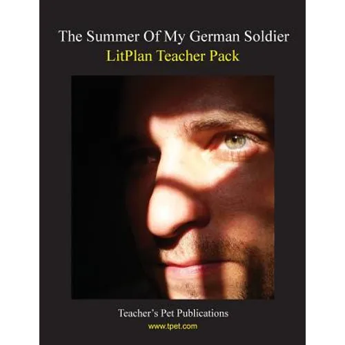 Litplan Teacher Pack: The Summer of My German Soldier - Paperback