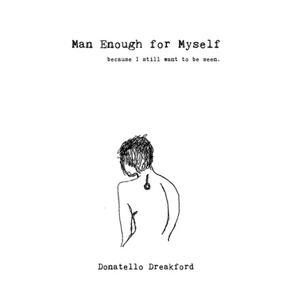 Man Enough For Myself: A Poetry Memoir - Hardcover