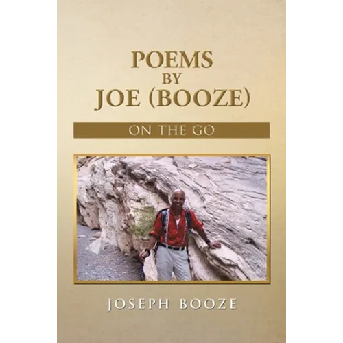 Poems by Joe (Booze): On the Go - Paperback