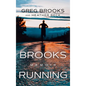 Brooks Running: Memoir - Hardcover
