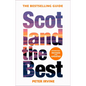 Scotland the Best: The Bestselling Guide - Paperback