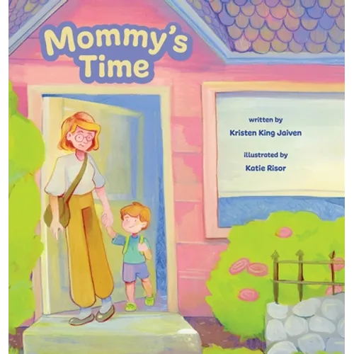 Mommy's Time - Hardcover