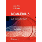 Biomaterials: An Introduction - Paperback