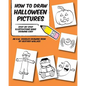 How to Draw Halloween Pictures: Step-by-Step Illustrations Make Drawing Easy - Paperback